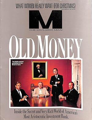 M The Civilized Man: Old Money November 1987