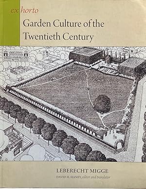 Garden Culture of theTwentieth Century