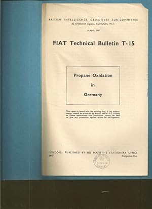 Immagine del venditore per FIAT Technical Bulletin T-15. Propane Oxidation in Germany. venduto da Ant. Abrechnungs- und Forstservice ISHGW