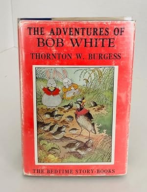 The Adventures of Bob White