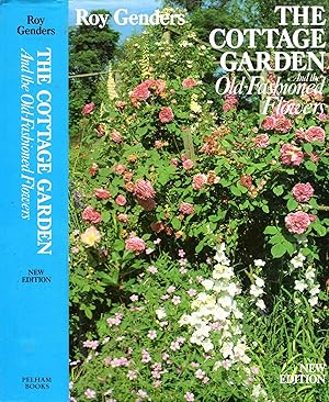 Image du vendeur pour The Cottage Garden and the Old-Fashioned Flowers mis en vente par Pendleburys - the bookshop in the hills