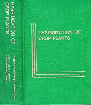 Image du vendeur pour Hybridization of Crop Plants mis en vente par Pendleburys - the bookshop in the hills