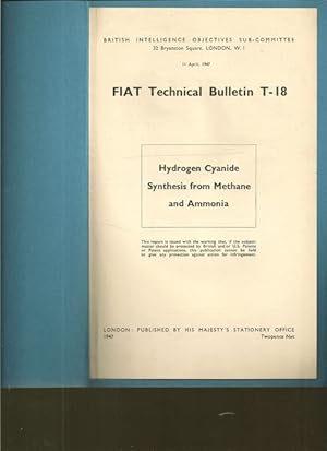 Immagine del venditore per FIAT Technical Bulletin T-18. Hydrogen Cyanide Synthesis from Methane and Ammonia. venduto da Ant. Abrechnungs- und Forstservice ISHGW