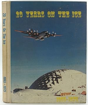 Imagen del vendedor de 20 Years on the Ice: 1955-1975 a la venta por Antipodean Books, Maps & Prints, ABAA