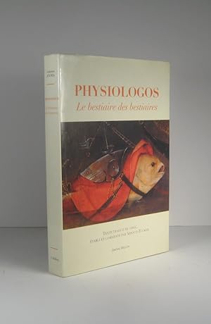 Physiologos. Le bestiaire des bestiaires