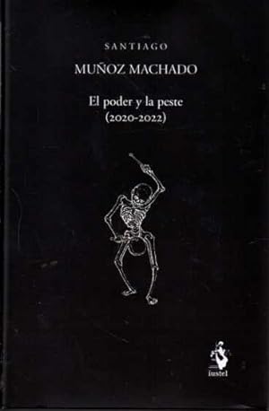 EL PODER Y LA PESTE (2020-2022).