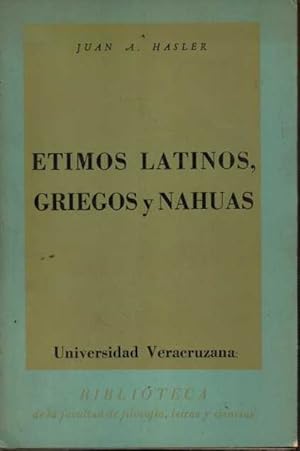 ETIMOS LATINOS, GRIEGOS Y NAHUAS.