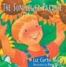 Seller image for The Sunflower Parable Board Book by Liz Curtis Higgs for sale by ChristianBookbag / Beans Books, Inc.