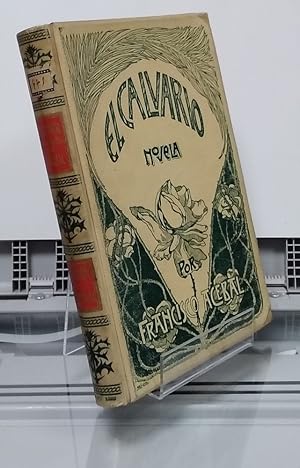 Seller image for El calvario. Novela de costumbres contemporneas for sale by Librera Dilogo