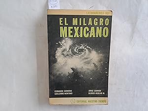 Seller image for El milagro mexicano for sale by Librera "Franz Kafka" Mxico.