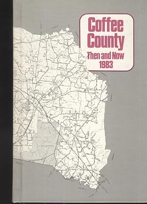 Image du vendeur pour Coffee County, Tennessee, Then and Now, 1983. mis en vente par Elder's Bookstore