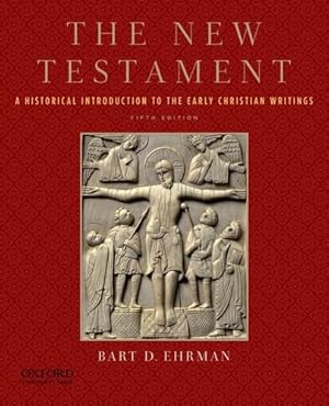 Immagine del venditore per The New Testament: A Historical Introduction to the Early Christian Writings venduto da Pieuler Store