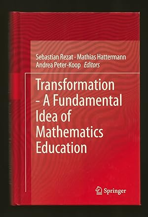 Immagine del venditore per Transformation: A Fundamental Idea of Mathematics Education venduto da killarneybooks