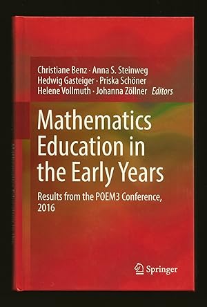 Bild des Verkufers fr Mathematics Education in the Early Years: Results from the POEM3 Conference, 2016 zum Verkauf von killarneybooks