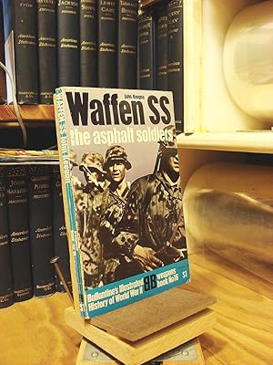 Imagen del vendedor de Waffen SS: The Asphalt Soldiers a la venta por Henniker Book Farm and Gifts