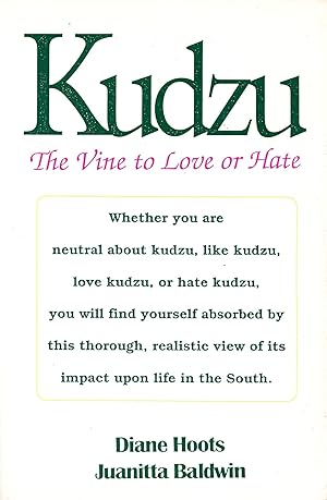 Kudzu: The Vine to Love or Hate