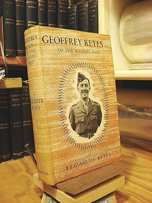 Imagen del vendedor de Geoffrey Keyes, V.C. of the Rommel Raid a la venta por Henniker Book Farm and Gifts