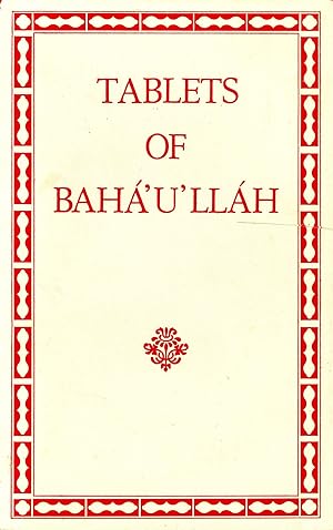 Tablets of Bahá u'lláh Revealed After the Kitáb-i-Aqdas