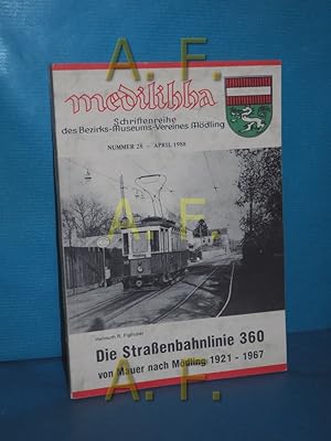 Image du vendeur pour Die Straenbahnlinie 360 von Mauer nach Mdling 1921 - 1967 mis en vente par Antiquarische Fundgrube e.U.