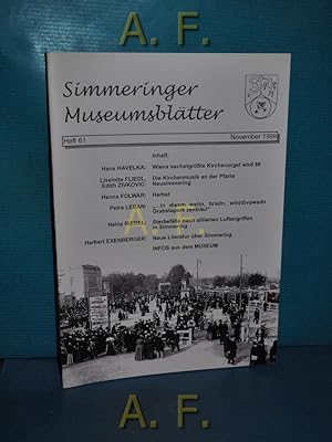 Bild des Verkufers fr Simmeringer Museumsbltter, Heft 61 November 1999. zum Verkauf von Antiquarische Fundgrube e.U.