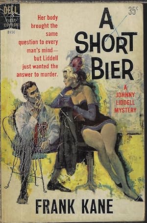 Imagen del vendedor de A SHORT BIER; A Johnny Liddell Mystery a la venta por Books from the Crypt