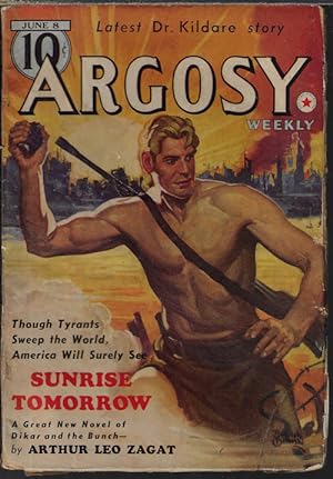 ARGOSY Weekly: June 8, 1940 ("Sunrise Tomorrow" (Dikar series); "Dr. Kildare Goes Home")