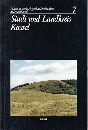 Bild des Verkäufers für Stand und Landkreis Kassel ( Führer zu archäologischen Denkmälern in Deutschland Band 7 ). zum Verkauf von Antiquariat Carl Wegner
