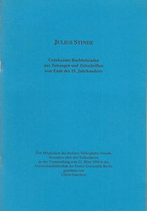Bild des Verkufers fr Julius Stinde - Unbekannte Buchholziaden aus Zeitungen und Zeitschriften vom Ende des 19. Jahrhunderts. zum Verkauf von Antiquariat Carl Wegner