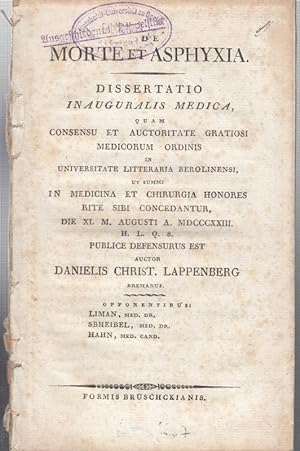 Morte et Asphyxia. Dissertatio Inauguralis Medica, quam Consensu et Auctoritate Gratiosi Medicoru...