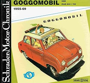 Immagine del venditore per Goggomobil und Isar 600/700. Jahre 1955-69. venduto da Antiquariat Bernhardt