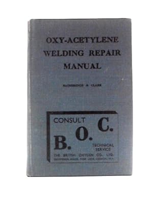 Image du vendeur pour Oxy-Acetylene Welding Repair Manual mis en vente par World of Rare Books