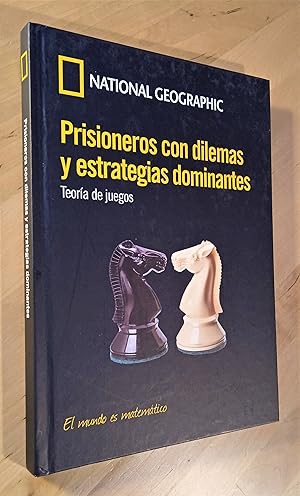 Seller image for Prisioneros con dilemas y estrategias dominantes. Teora de juegos for sale by Llibres Bombeta