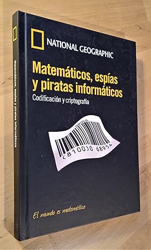Immagine del venditore per Matemticos, espas y piratas informticos. Codificacin y criptografa venduto da Llibres Bombeta