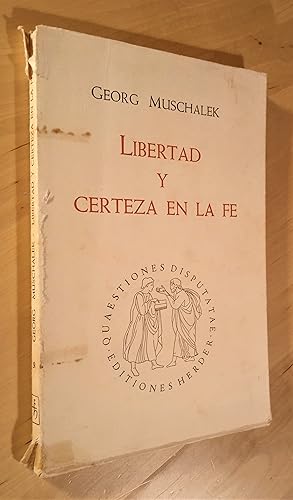 Seller image for Libertad y certeza en la fe for sale by Llibres Bombeta