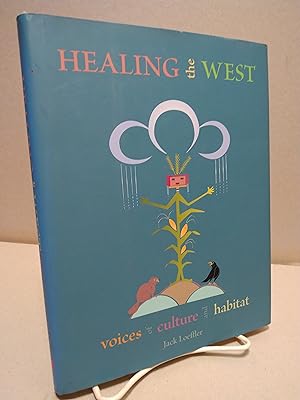 Healing the West: Voices of Culture and Habitat: Voices of Culture and Habitat (w/CD)