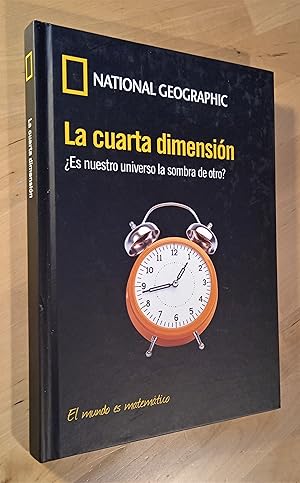 Imagen del vendedor de La cuarta dimensin. Es nuestro universo la sombra de otro? a la venta por Llibres Bombeta