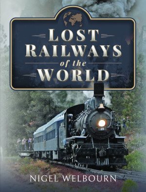 Bild des Verkufers fr Lost Railways of the World zum Verkauf von GreatBookPrices