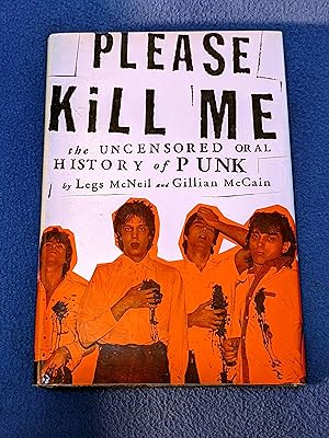 Bild des Verkufers fr Please Kill Me: The Uncensored Oral History of Punk zum Verkauf von Giffords' Books And