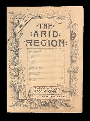 The Arid Region: Devoted to Irrigation and Development. Vol. 2, No. 4, June, 1892