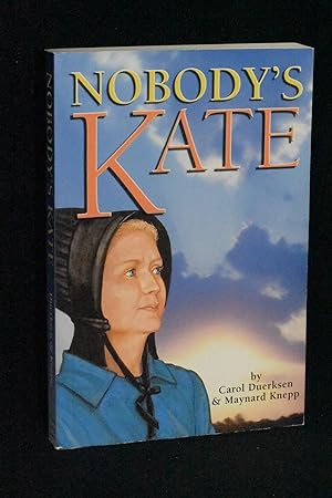 Image du vendeur pour Nobody's Kate mis en vente par Books by White/Walnut Valley Books
