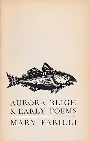 Immagine del venditore per Aurora Bligh & Early Poems venduto da Le Bookiniste, ABAA-ILAB-IOBA