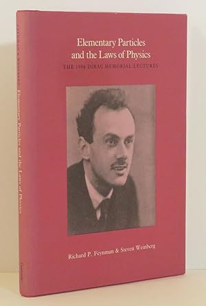 Elementary Particles and the Laws of Physics The 1986 Dirac Memorial Lectures