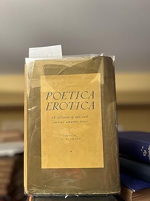 Seller image for Poetica Erotica. A Collection of rare and curious amatory verse. for sale by GoldBookShelf