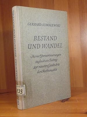 Seller image for Bestand und Wandel. Meine Lebenserinnerungen, zugleich ein Beitrag zur neueren Geschichte der Mathematik. for sale by Das Konversations-Lexikon