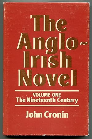 Bild des Verkufers fr The Anglo-Irish Novel. Volume One: The Nineteenth Century zum Verkauf von Between the Covers-Rare Books, Inc. ABAA