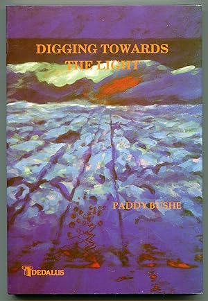 Seller image for Digging Towards the Light for sale by Between the Covers-Rare Books, Inc. ABAA