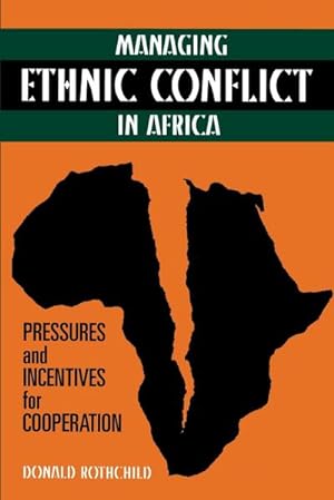 Image du vendeur pour Managing Ethnic Conflict in Africa : Pressures and Incentives for Cooperation mis en vente par AHA-BUCH GmbH