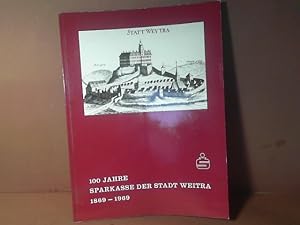 100 Jahre Sparkasse der Stadt Weitra 1869 - 1969.