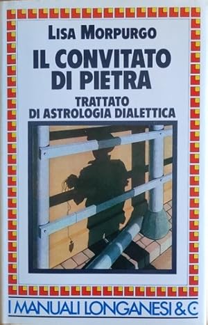 Immagine del venditore per Il convitato di pietra. Trattato di astrologia dialettica. venduto da FIRENZELIBRI SRL