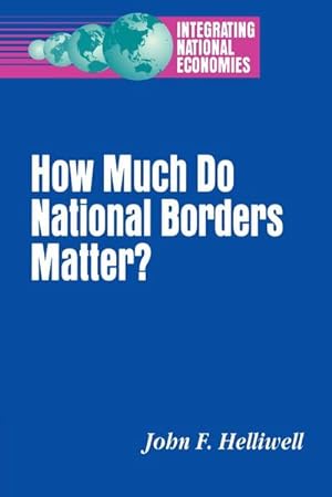 Image du vendeur pour How Much Do National Borders Matter? mis en vente par AHA-BUCH GmbH